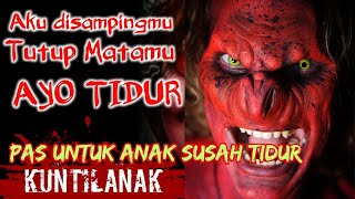 Suara Horror ‼️Suara Hantu Kuntilanak Mencari Anak Kecil Tidak Tidur- kenapa masih melek ayo tidur#1