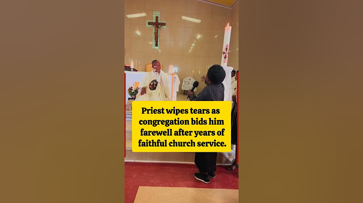 Emotional moment as #priest wipes tears while congregation sends him off after years of service