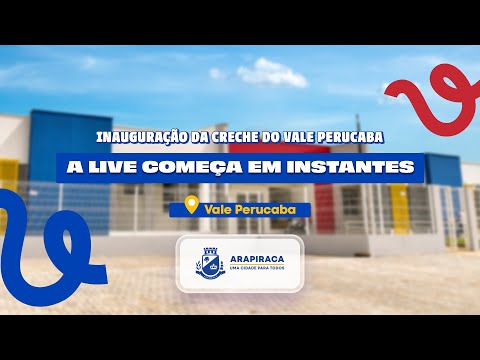 INAUGURAÇÃO DA CRECHE DO VALE PERUCABA