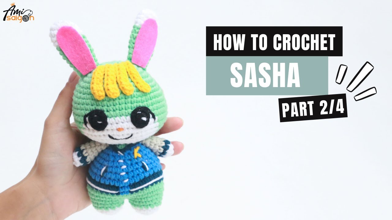 #318 | Sasha Amigurumi Free Pattern (2/4) | How To Crochet Amigurumi Characters | @AmiSaigon