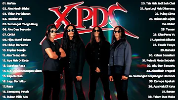XPDC Full Album - Lagu Rock Legend Terhebat Malaysia - Lagu Rock Lama Malaysia Terbaik & Popular
