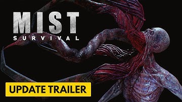 Mist Survival - 0.5.1 Update Teaser