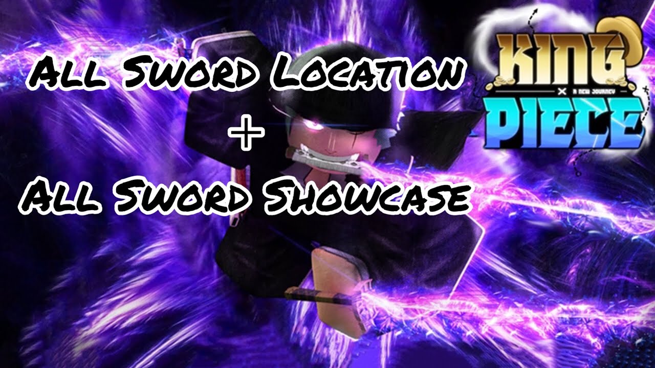 How to find all swords + all swords showcase-King Piece