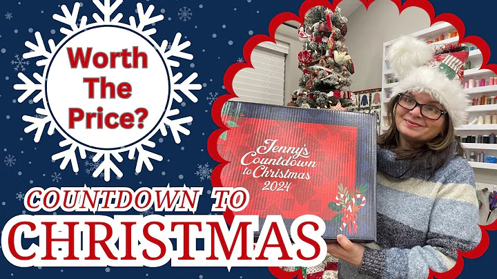 Was It Worth It? Recap Of Jenny's Countdown To Christmas 2024 || MSQC Advent Quilt Box!