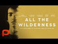All The Wilderness Full Movie