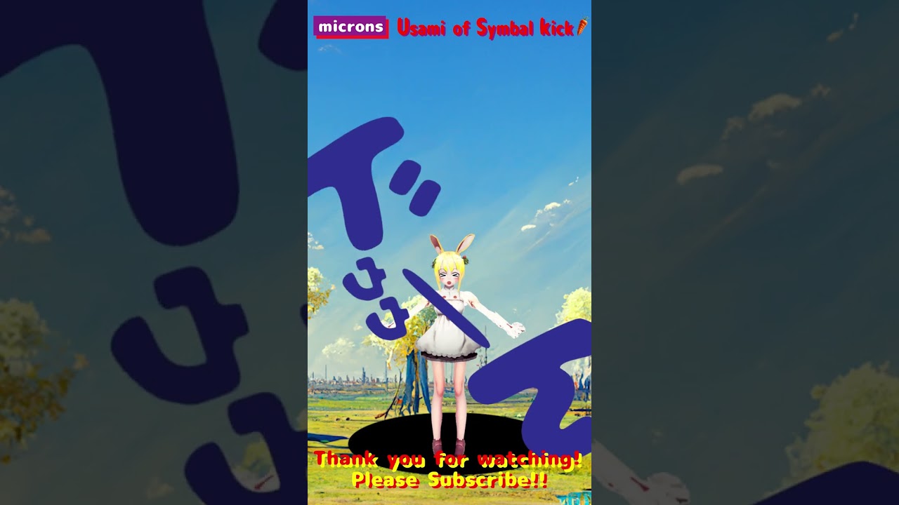 Usami of symbal kick ! No meaning ! microns video!! | microns: original papet short animation 62