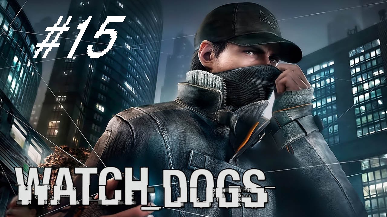 Watch dogs living city