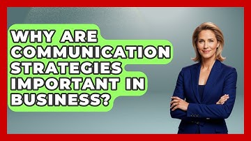 Why Are Communication Strategies Important in Business? | Communicate Clearly Together News