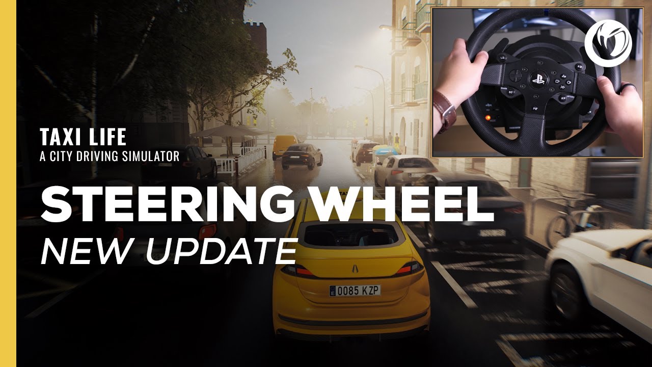 Taxi Life: A City Driving Simulator | Steering Wheel Update