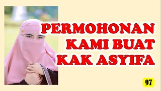 CERITA DEWASA BERSAMBUNG | Permohonan kami untuk kak Asyifa | Putri Asyifa PART 97