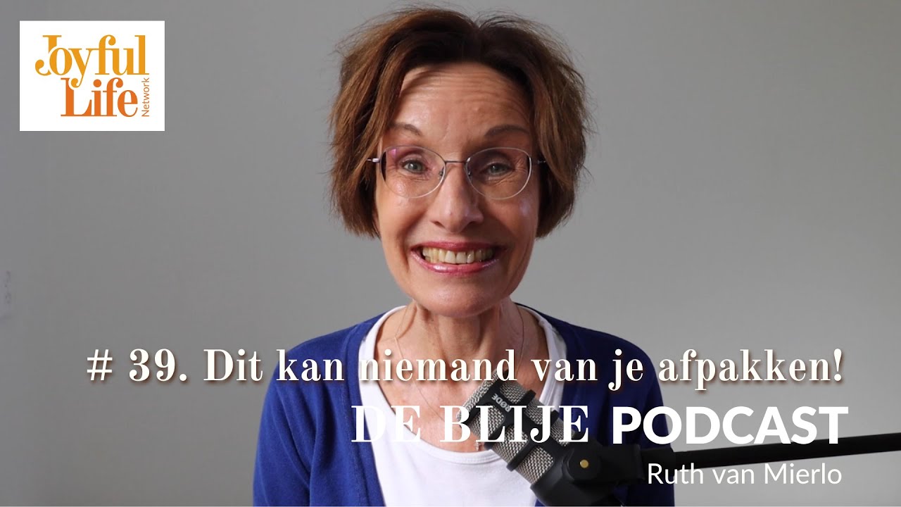39. Dit kan niemand van je afpakken!