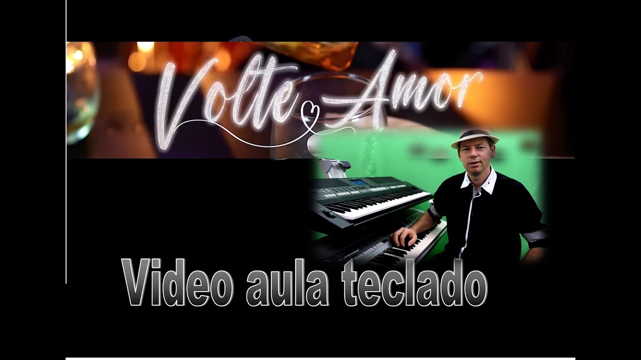 Volte Amor Banda Aguia Vídeo aula teclado