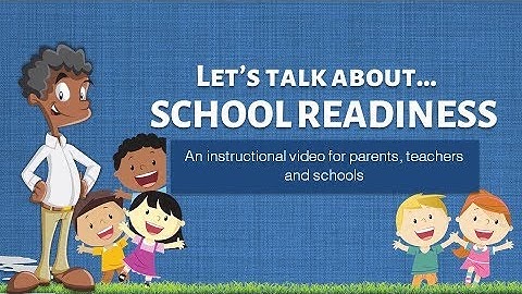 School Readiness: A Video for Parents and Teachers