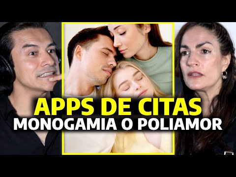 APPS DE CITAS ¿EL FUTURO DEL AMOR? | ¿MONOGAMIA O POLIAMOR?