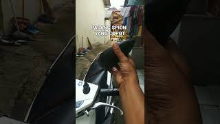 CARA MUDAH PASANG SPION YANG COPOT