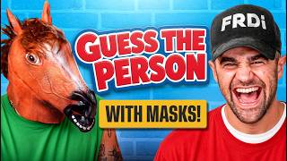 We Played Guess the Person with MASKS!