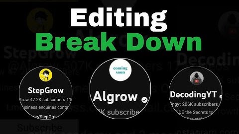 I have Edited like Algrow DecodingYT & StepGrow by using MOBILE 😳