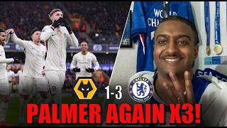 Cole Palmer Has Returned Wolves 1-3 Chelsea Review