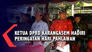Ketua DPRD Karangasem Hadiri Peringatan Hari Pahlawan