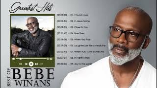 BeBe Winans Greatest Hits Full Album | BeBe Winans Best Song Ever All Time