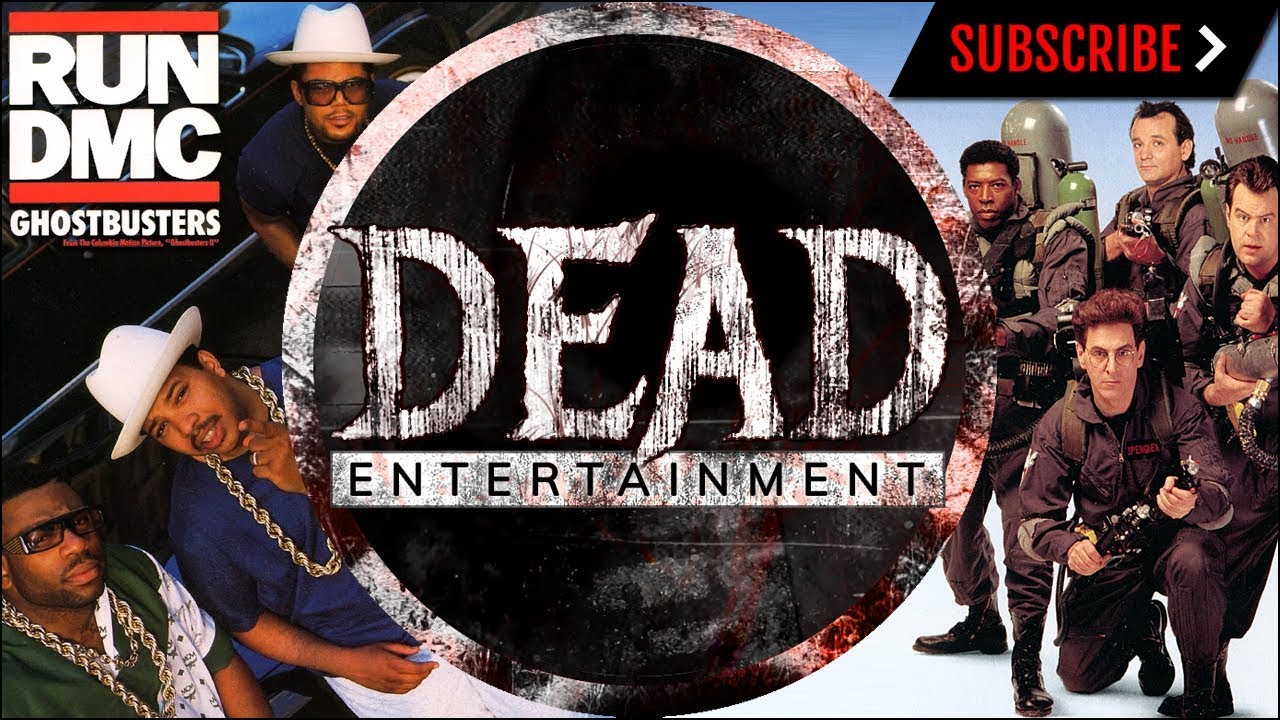 Dead Beats: 'Ghostbusters' by Run DMC | Dead Entertainment