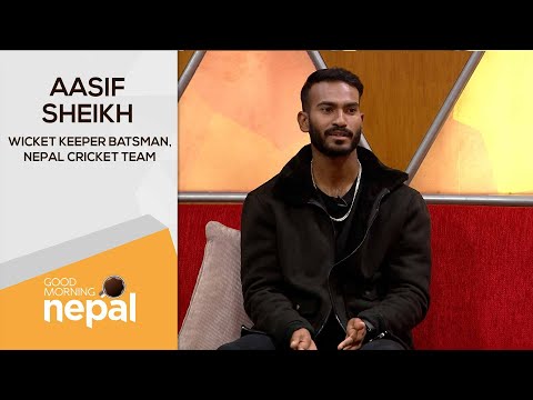 AASIF SHEIKH Wicketkeeper batsman, Nepal cricket team | Good Morning Nepal - 27 January 2023
