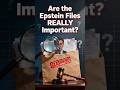 Are Epstein Files Really Important? #EpsteinFiles #JeffreyEpstein