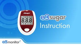 [2023] eBsugar Blood Glucose Meter - Instruction Video | Diabetes Testing | eBmonitor® by Visgeneer