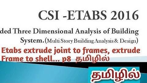 Etabs extrude joint to frame, extrude Frame to shell (linear,radial) p8 Tamil whatsapp group link