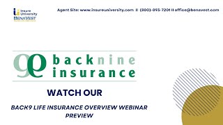 Back9 Life Insurance Overview Webinar Preview