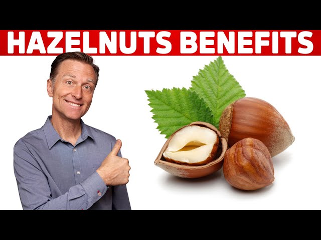 Unique Benefits of Hazelnuts – Dr. Berg class=