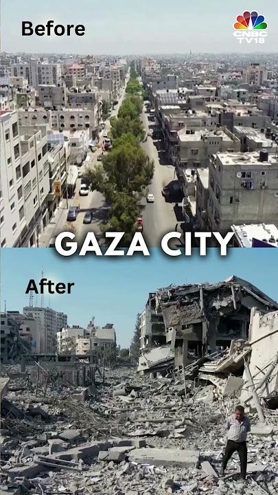 Devastating Visuals Of Gaza City Before & After Attack | Israel-Hamas War | IN18S | CNBC TV18