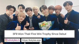 [K-POP NEWS] SF9 Won Their First Win Trophy Since Debut