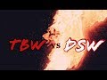 DSW vs TBW: Crossfire