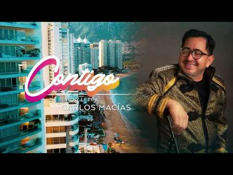 Carlos Macías - Contigo (lyric video) #acapulco #carlosmacías #lyric #nuevo #video #viral