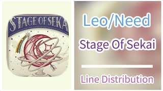 Stage Of Sekai  Leoneed   Line Distribution