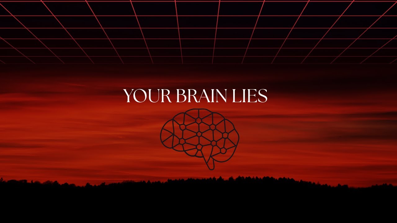 Your Brain Is Designed to Lie to You - YouTube