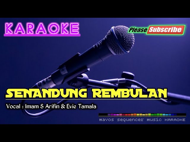 SENANDUNG REMBULAN -Imam S Arifin & Evie Tamala- KARAOKE class=