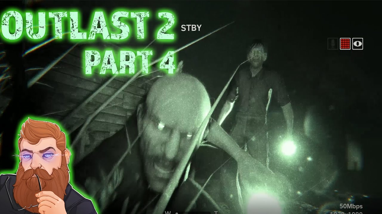 Outlast 2 part 4 Proud McLoken keeps on rollin'!