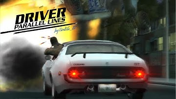 Driver: Parallel Lines [PC] | 2006 New York CHAOS || Feat. DPLHook