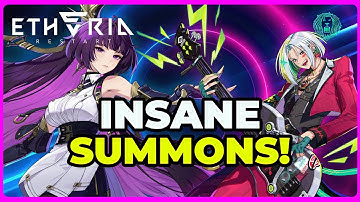 [Etheria: Restart] INSANE SUMMONS! | BACK TO BACK SSRS!!