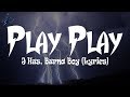 J Hus Burna Boy Play Play Lyrics mp3