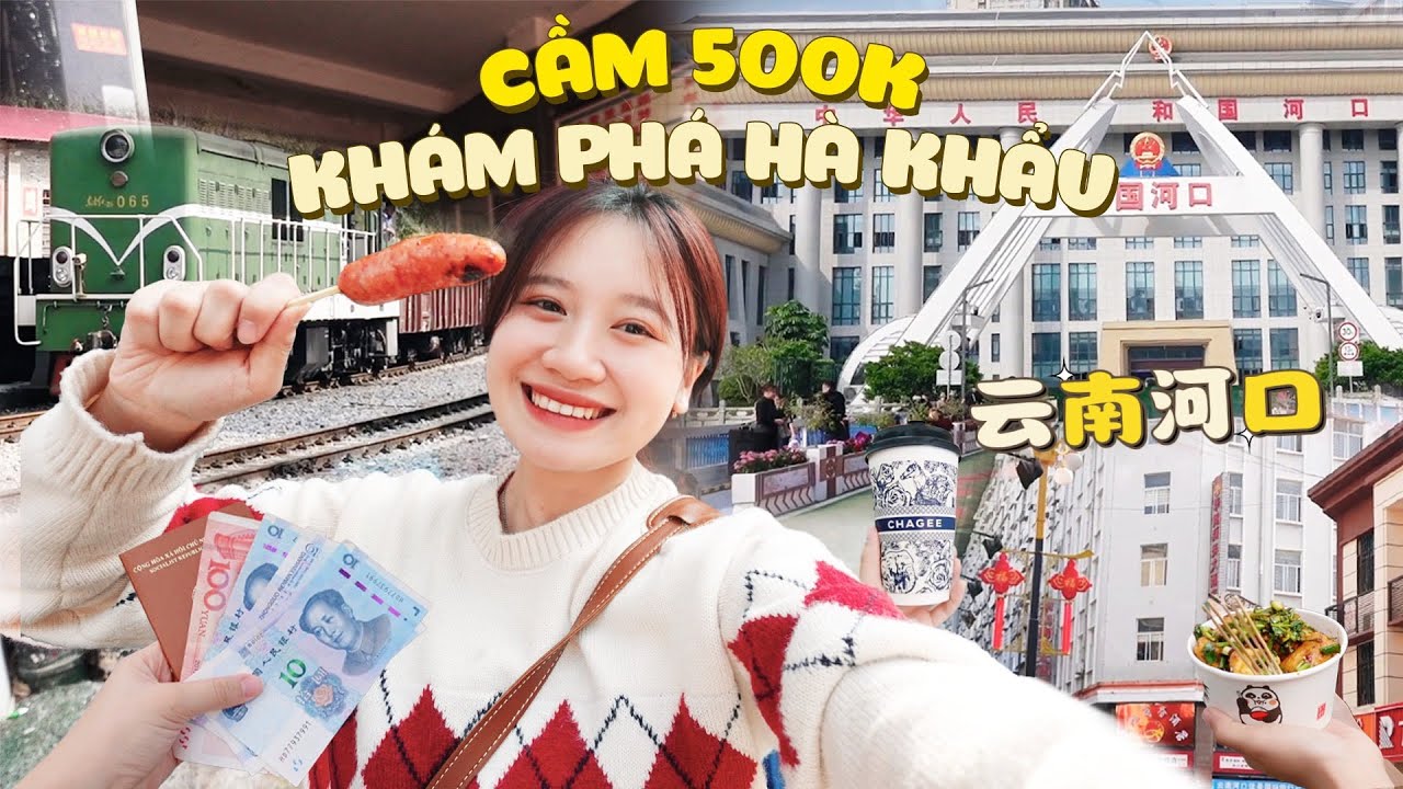 Khám Phá Hà Khẩu Có Gì Chơi ? Review Chi Tiết Và Hướng Dẫn Du Lịch Tự Túc