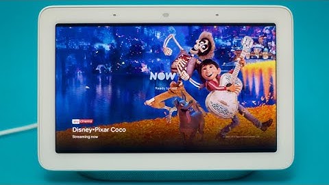 Google Home Hub - What apps can you cast?