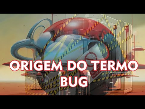 A origem do Termo BUG