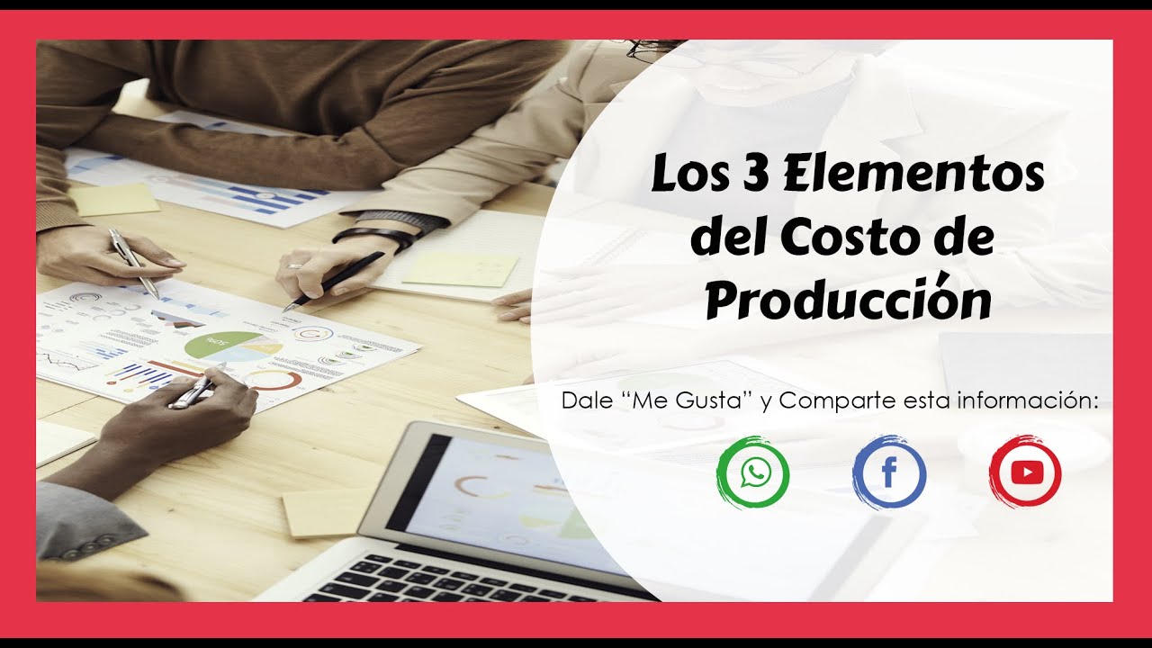 3 Elementos De Costo De Produccion www.youtube.com