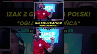 IZAK STRZELA KARNEGO DLA POLSKI #kingsleague #izaklive #sajucsgo #shorts