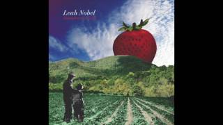 Watch Leah Nobel Strawberry Fields video