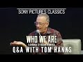 WHO WE ARE | Q&A with Tom Hanks, Jeffery Robinson, and Directors Sarah Kunstler and Emily Kunstler