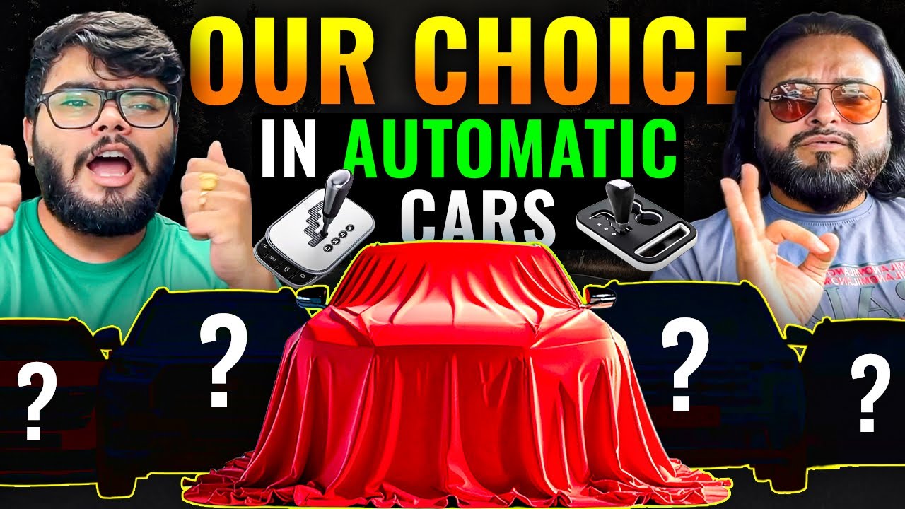 Our CAR CHOICE IN AUTOMATIC In every segment | हम सिर्फ़ ये Cars लेंगे 🫵🏻